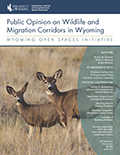 Public Opinion on Wildlife and Migration Corridors in Wyoming cover