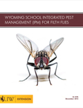Wyoming School Integrated Pest Management (IPM) for Filth Flies cover