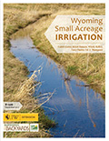 Wyoming Small Acreage Irrigation cover