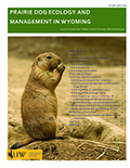 Prairie Dog Ecology and Management in Wyoming cover