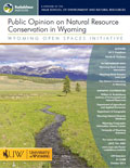 Wyoming Open Spaces: Public Opinion on Natural Resource Conservation in Wyoming cover