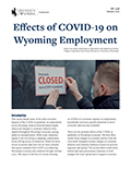 Effects of COVID-19 on Wyoming Employment cover