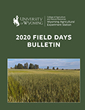 Wyoming Agricultural Experiment Station 2020 Field Days bulletin cover