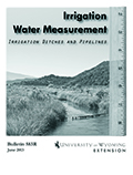 Irrigation Water Measurement: Irrigation Ditches and Pipelines cover