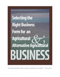 Select the Right Business Form for Ag and Alternative Ag Business cover
