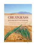 Cheatgrass Management Handbook: Managing an invasive annual grass in the Rocky Mountain Region cover
