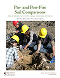 Rogers Research Site Bulletin 7: Pre- and Post-Fire Soil Comparisons, Rogers Research Site, north Laramie Mountains, Wyoming cover