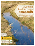 Wyoming Small Acreage Irrigation cover