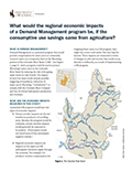 What would the regional economic impacts of a Demand Management program be, if the consumptive use savings came from agriculture? cover