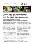 Economic Impacts of Removing Federal Grazing Used by Cattle Ranches in a Three-State Area (Idaho, Oregon, and Wyoming) cover