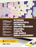 Wyoming Agricultural Technical Service Provider Weather, Climate, and Water Needs Assessment cover