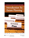 Planning Ahead, Difficult Decisions: Introduction to Estate Planning cover