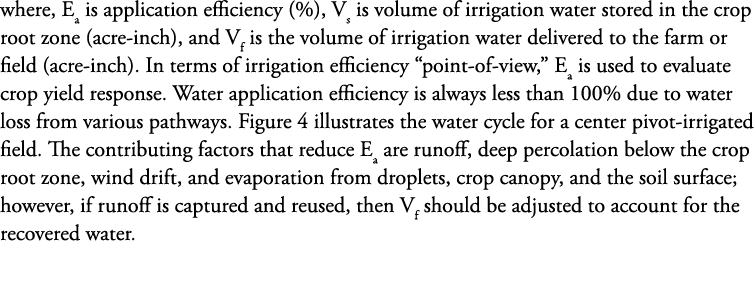 where, Ea is application efficiency (%), Vs is volume of irrigation water stored in the crop root zone (acre-inch), a...