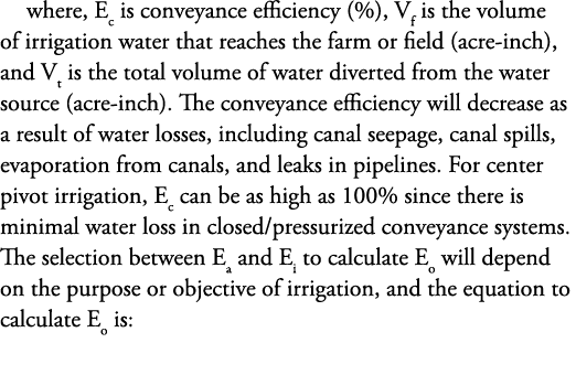 where, Ec is conveyance efficiency (%), Vf is the volume of irrigation water that reaches the farm or field (acre-inc...