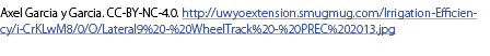 Axel Garcia y Garcia. CC-BY-NC-4.0. http://uwyoextension.smugmug.com/Irrigation-Efficiency/i-CrKLwM8/0/O/Lateral9%20-...