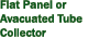 Flat Panel or Avacuated Tube Collector