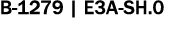 B-1279 | E3A-SH.0