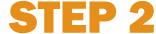 Step 2