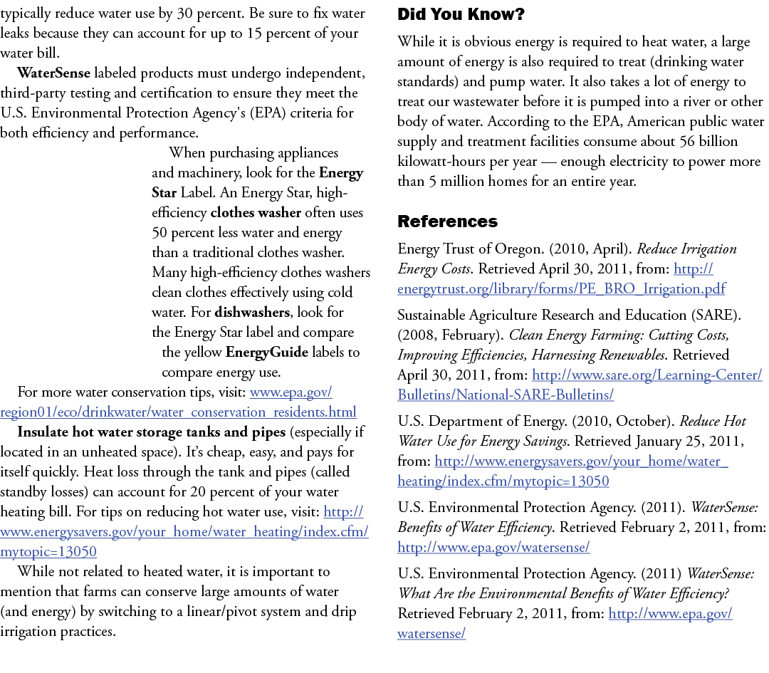 typically reduce water use by 30 percent. Be sure to fix water leaks because they can account for up to 15 percent of...