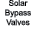 Solar Bypass Valves