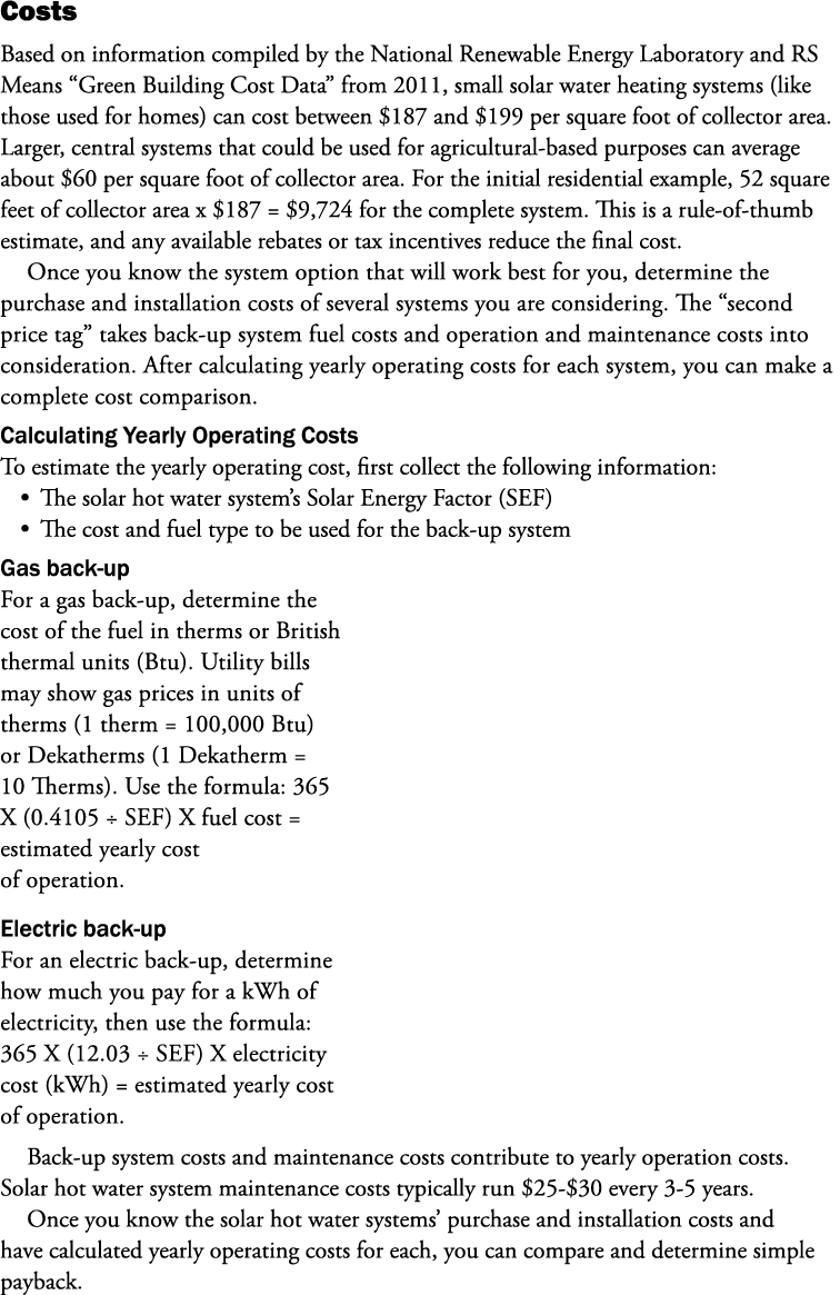 Costs Based on information compiled by the National Renewable Energy Laboratory and RS Means “Green Building Cost Dat...