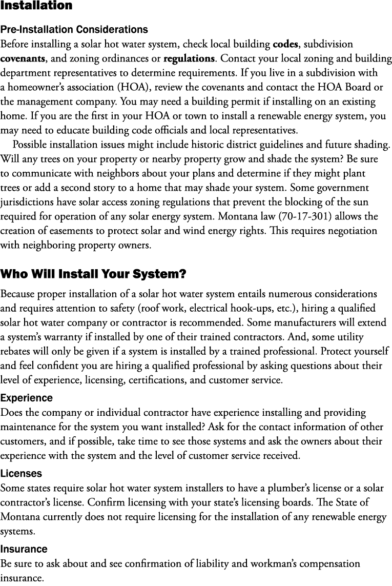 Installation Pre-Installation Considerations Before installing a solar hot water system, check local building codes, ...