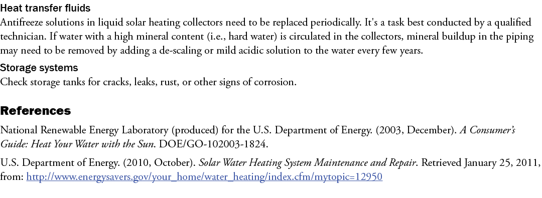 Heat transfer fluids Antifreeze solutions in liquid solar heating collectors need to be replaced periodically. It's a...