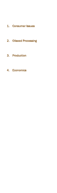 Steps in the Biodiesel Series 1. Consumer Issues 2. Oilseed Processing 3. Production 4. Economics