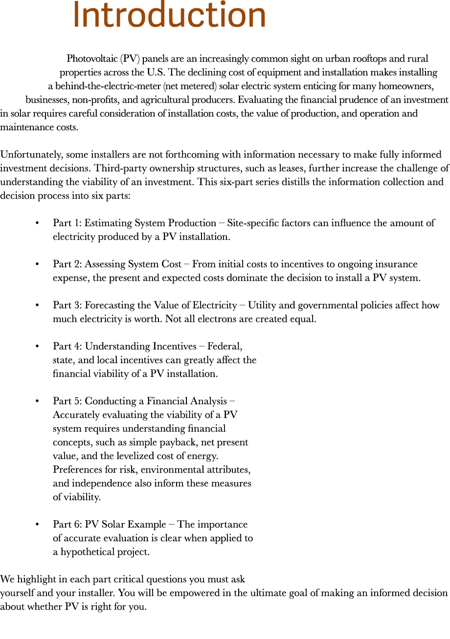 Introduction Photovoltaic (PV) panels are an increasingly common sight on urban rooftops and rural properties across ...