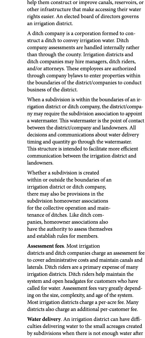 help them construct or improve canals, reservoirs, or other infrastructure that make accessing their water rights eas...