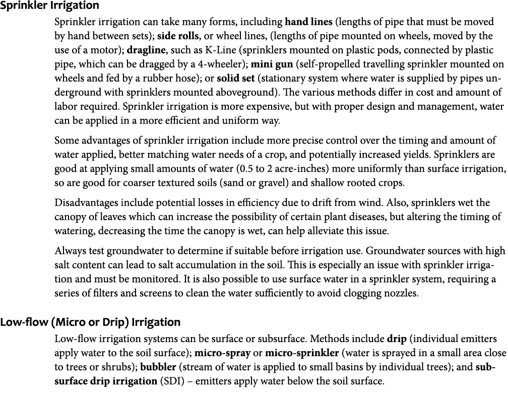 Sprinkler Irrigation Sprinkler irrigation can take many forms, including hand lines (lengths of pipe that must be mov...